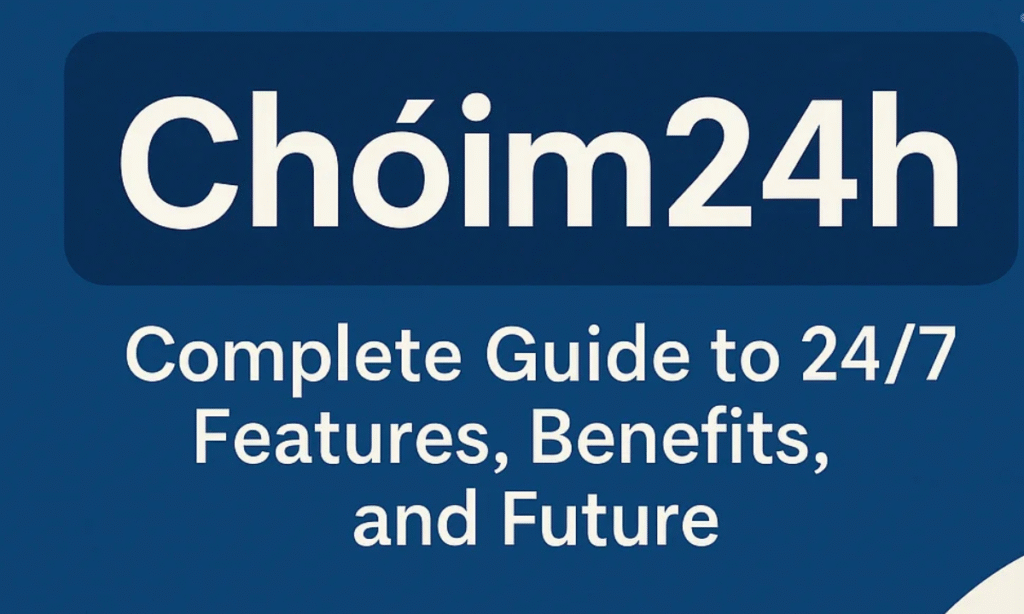 How to use Chóim24h step-by-step guide